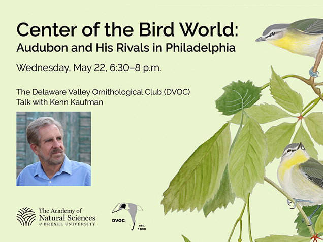 Center of the Bird World: Audobon and His Rivals in Philadelphia.