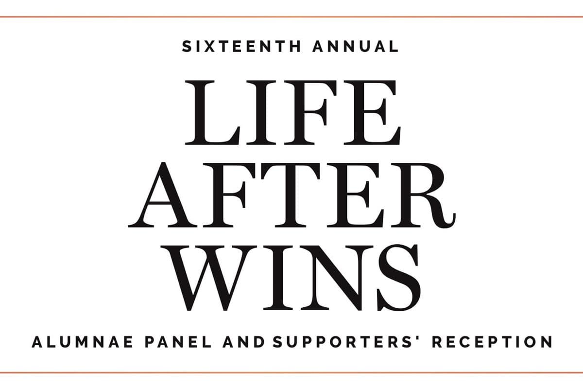 Sixteenth Annual Life After WINS Alumnae Panel and Supporters' Reception