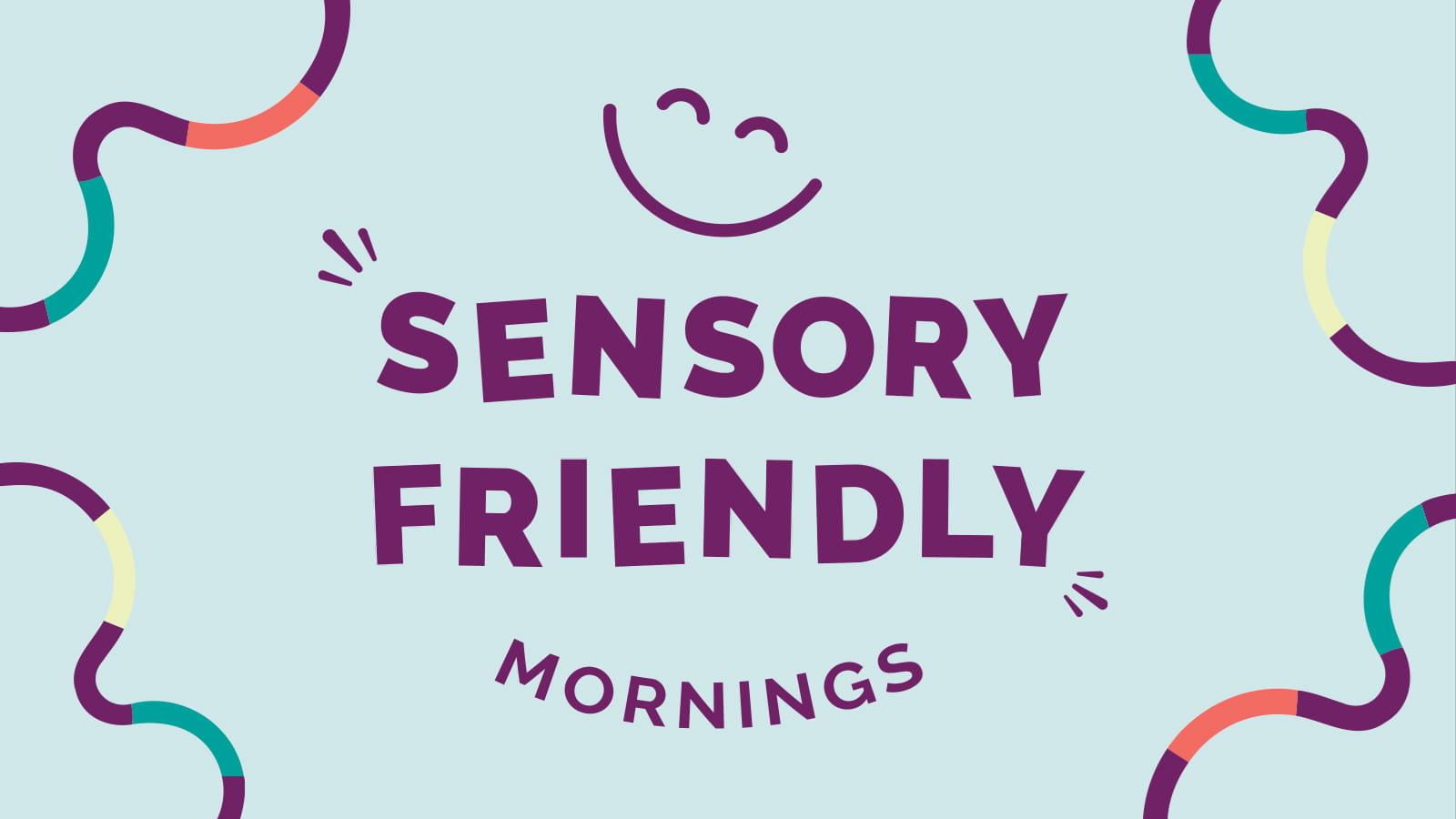 Sensory Friendly Mornings
