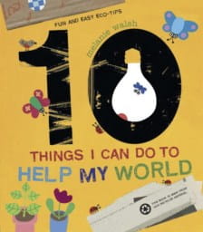 Book cover for 10 Things I Can Do to Help My World