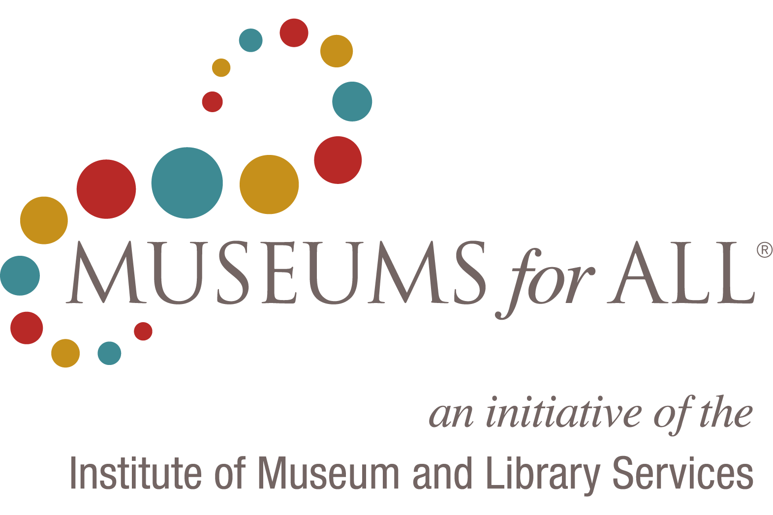 Museums for All, an initiative of the Institute of Museum and Library Services
